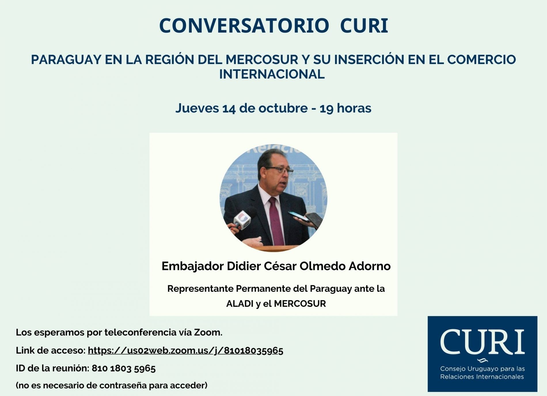 CONVERSATORIO CURI. PARAGUAY EN LA REGIÓN DEL MERCOSUR Y SU INSERCIÓN EN EL COMERCIO INTERNACIONAL