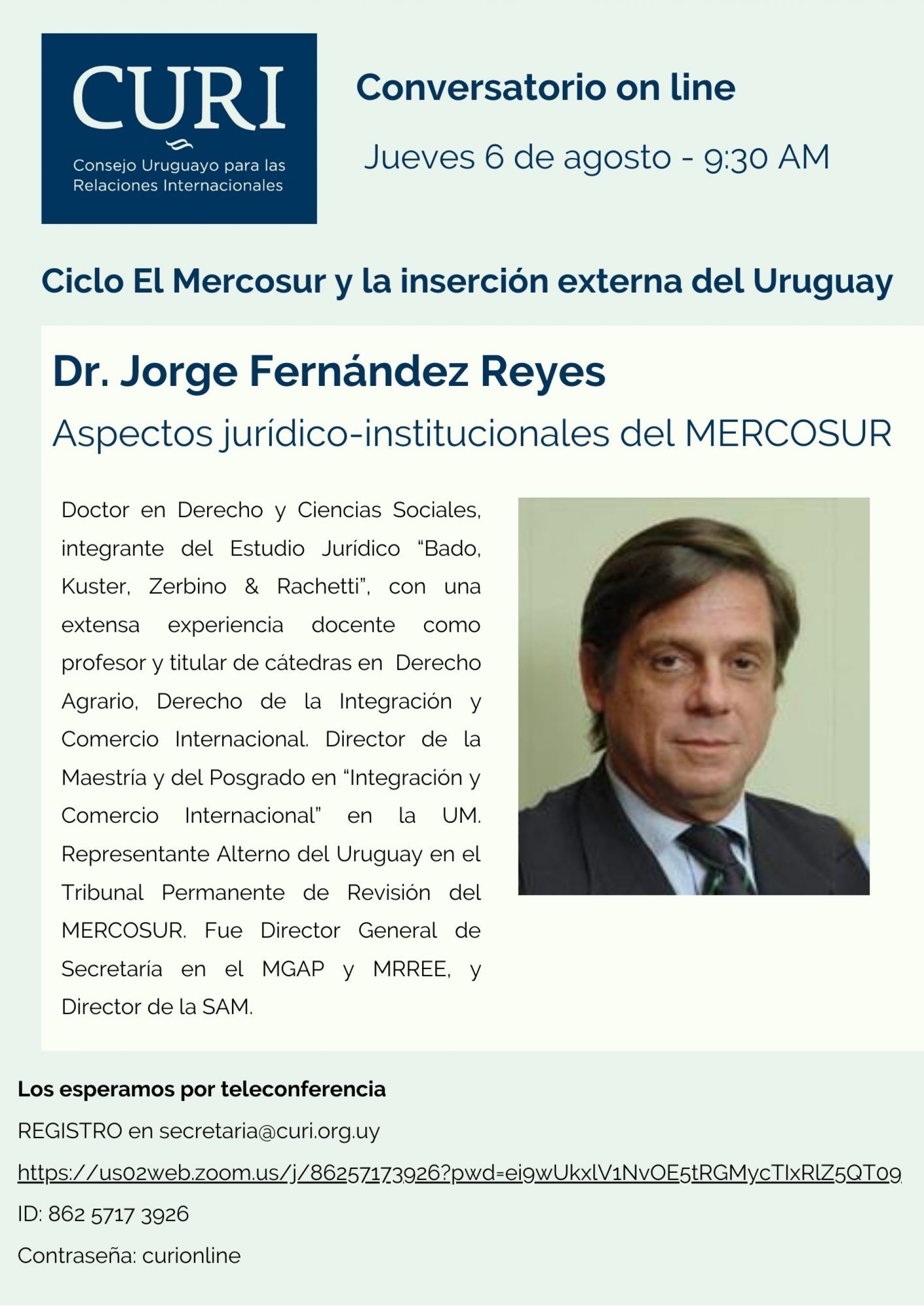 Ciclo El MERCOSUR con Dr. Jorge Fernández Reyes